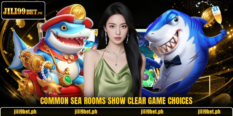 Common sea rooms show clear game choices