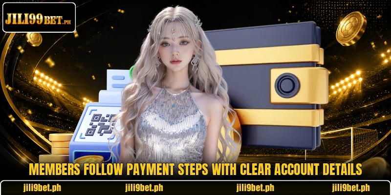 Members follow payment steps with clear account details