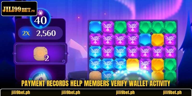 Payment records help members verify wallet activity Payment records help members verify wallet activity