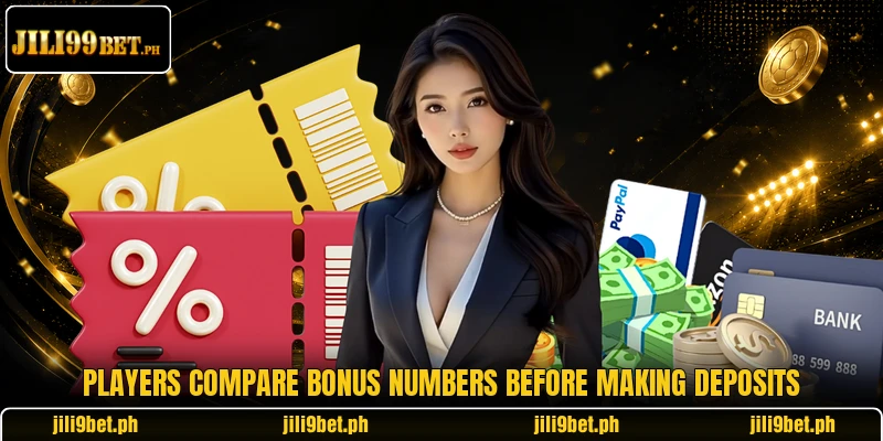 Players compare bonus numbers before making deposits Players compare bonus numbers before making deposits
