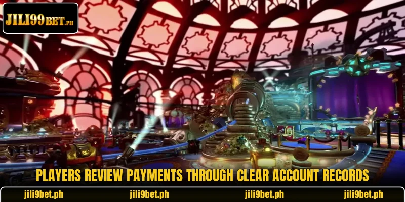 Players review payments through clear account records