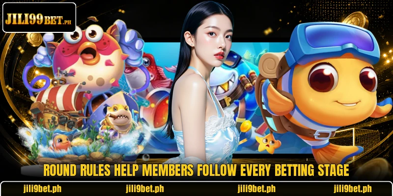 Round rules help members follow every betting stage