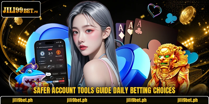 Safer account tools guide daily betting choices Safer account tools guide daily betting choices