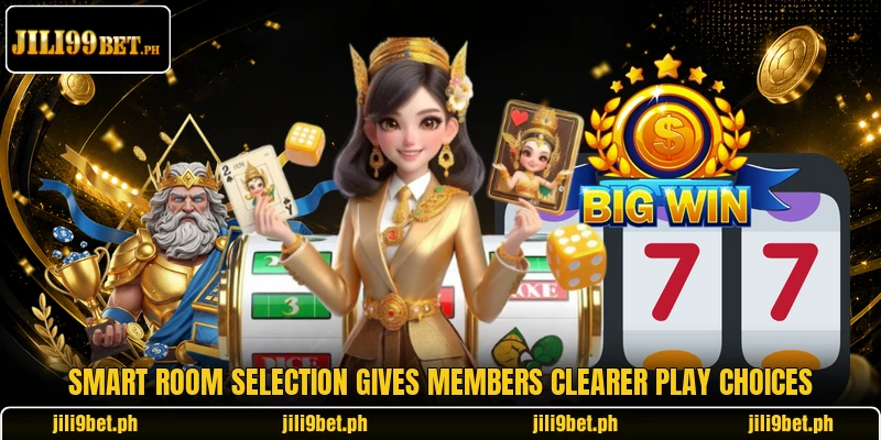 Smart room selection gives members clearer play choices
